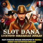 OKEWLA SLOT VIA DANA PALING GACOR 2024